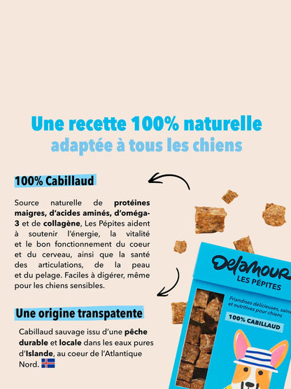 Friandises pour chien - Les Pépites au Cabillaud 🐟 - Delamour